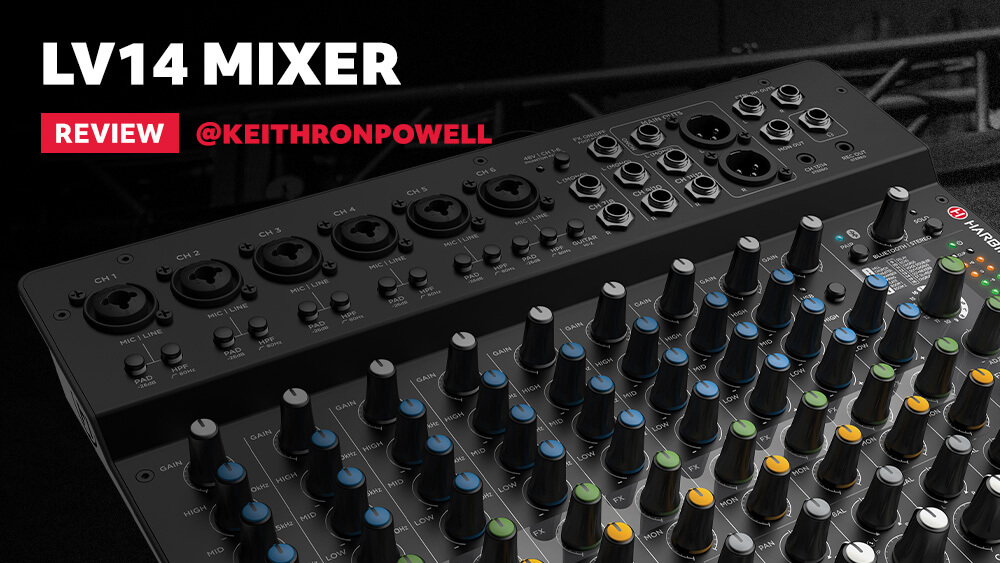 Harbinger LV14 Mixer Review Thumbnail Keithron Powell